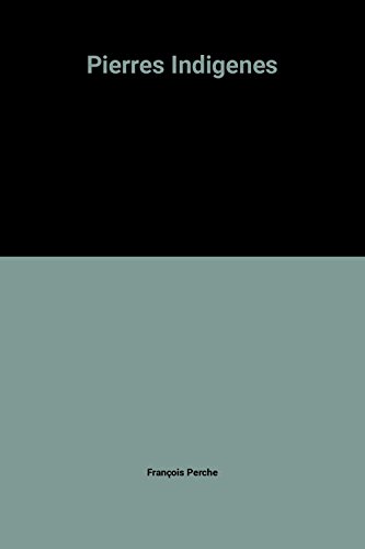 couverture de : Pierres indig&egrave;nes