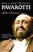 Der ganz private Pavarotti: Addio, Luciano! by