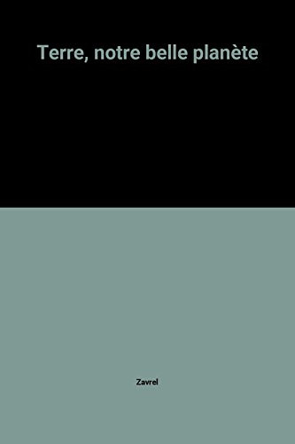 couverture de : Terre, notre belle plan&egrave;te