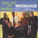 Preisvergleich Produktbild The Art of Blakey by Message (1995-05-16)