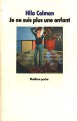 <a href="/node/18926">Je ne suis plus une enfant</a>