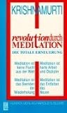 Revolution durch Meditation: Die totale Erneuerung by 