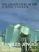 The Architecture of the Jumping Universe: A Polemic - How Complexity Science Is Changing Architecture and Culture by Charles Jencks