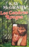 couverture de : Cendres rouges (Les)
