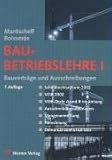 Image de Baubetriebslehre 1 - Bauverträge und Ausschreibungen. Incl. CD