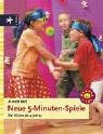 Neue 5-Minuten-Spiele: Für Kinder ab 4 Jahren