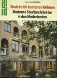 Image de Modelle für humanes Wohnen. Moderne Stadtarchitektur in den Niederlanden