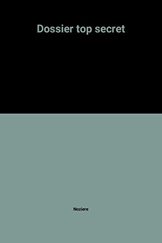 couverture de : Dossier top secret