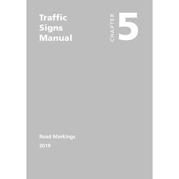Traffic Signs Manual Chapter 5 Road Markings Amazon Co Uk Great Britain Department For Transport 9780115532085 Books