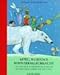 Apfel, Nuss und Schneeballschlacht: Das grosse Winter-Weihnachtsbuch. Geschichten, Lieder und Gedichte by 