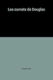 Les carnets de Douglas