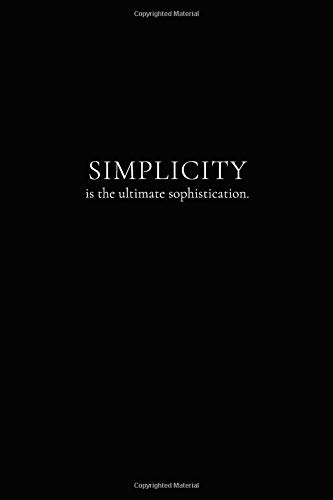 Preisvergleich Produktbild Simplicity is the Ultimate Sophistication: Blank Lined Journal With Quote