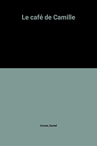 couverture de : Le caf&eacute; de Camille
