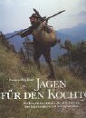 Image de Jagen für den Kochtopf: Das Kochbuch für Jäger und Angler