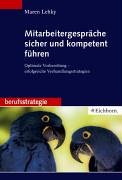 Download Mitarbeitergespräche sicher und kompetent führen: Optimale Vorbereitung - erfolgreiche Verhandlungsstrategien Download Mitarbeitergespräche sicher und kompetent führen: Optimale Vorbereitung - erfolgreiche Verhandlungsstrategien