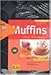 Produktbild Muffins-Set: Muffins KüRa (4883-4) plus 12er Muffinsform (GU Buch plus)