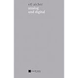 analog und digital: schriften zur philosophie des machens