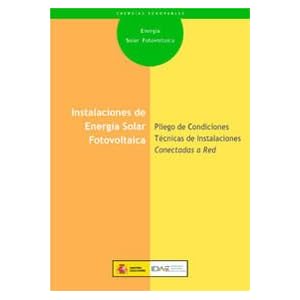 Pliego de condiciones tecnicas de instalaciones conectadas a red / Technical Specification of grid-connected i