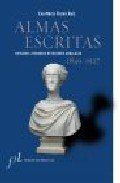 Preisvergleich Produktbild ALMAS ESCRITAS: RETRATOS LITERARIOS DE MUJERES ANDALUZAS (1849-1927)