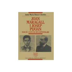 Joan Maragall i Josep Pijoan. Edició i estudi de l'epistolari (Biblioteca Abat Oliba)