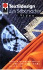 Preisvergleich Produktbild Textildesign zum Selbermachen [VHS]