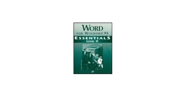 Word 95 Essentials Level Ii Essential Series Amazoncouk - 