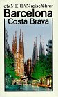 Merian Reiseführer Barcelona und Costa Brava