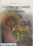 couverture de : Enfant qui parlait aux oiseaux (L')