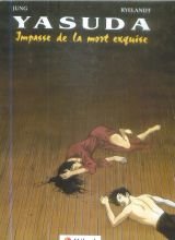 YASUDA T.3 - IMPASSE DE LA MORT EXQUISE
