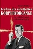 Cover zum Buch Lexikon der rätselhaften Körpervorgän...