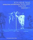 Ich sehe was, was du nicht siehst! by 