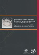 Download Advantage Et Risque Potentiels Du Systeme Lactoperoxidase Pour La Conservation Du Lait Cru.: Rapport D'une Reunion Technique Fao/Oms 28 Novembre - 2 Decembre 2005 Download Advantage Et Risque Potentiels Du Systeme Lactoperoxidase Pour La Conservation Du Lait Cru.: Rapport D'une Reunion Technique Fao/Oms 28 Novembre - 2 Decembre 2005