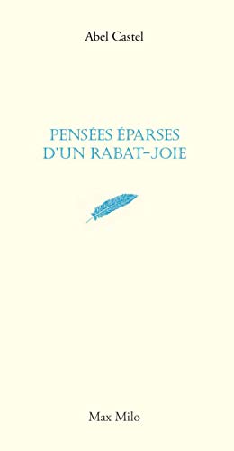 Pensées éparses d'un rabat-joie Pensées éparses d'un rabat-joie