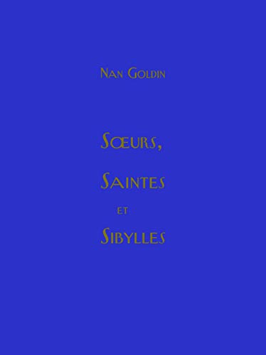Soeurs, Saintes et Sibylles