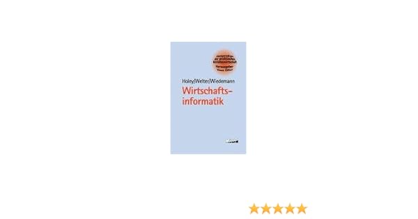 Wirtschaftsinformatik Thomas Holey Günter Welter Armin - 