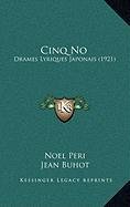 Cinq No: Drames Lyriques Japonais (1921) francais