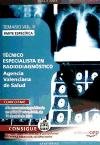 Image de Técnico Especialista en Radiodiagnóstico Agencia Valenciana de Salud. Parte Específica. Temario Vol. II. (Colección 632)