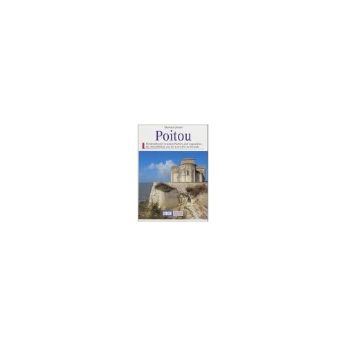 [PDF] Download Das Poitou. Kunst - Reiseführer Kostenlos