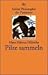 Kleine Philosophie der Passionen: Pilze sammeln by 