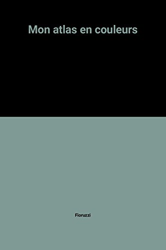 couverture de : MON ATLAS EN COULEURS