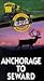 Produktbild Anchorage to Seward [VHS]