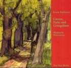 Download Gärten, Parks und Grüngelüste