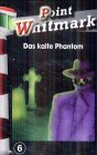 Cover zum Buch Point Whitmark, Das kalte Phantom