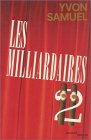 Les milliardaires II