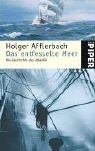 Image de Das entfesselte Meer: Die Geschichte des Atlantik