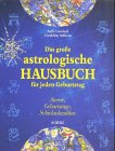Image de Das große astrologische Hausbuch für jeden Geburtstag