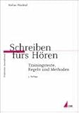 Image de Schreiben fürs Hören: Trainingstexte, Regeln und Methoden (Praktischer Journalismus)