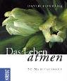 Das Leben atmen by 