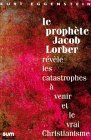 Prophète Jacob Lorber Prophète Jacob Lorber
