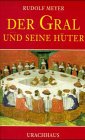 Der Gral und seine Hüter by 